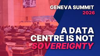 A Data Centre Is Not Sovereignty | AIFOD Geneva Summit 2026 (Ep. 23)