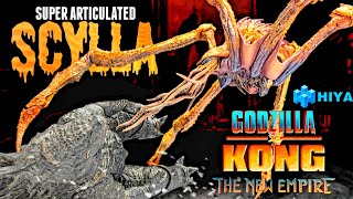 BEST SCYLLA! Hiya Toys Super Articulated Scylla from Godzilla X