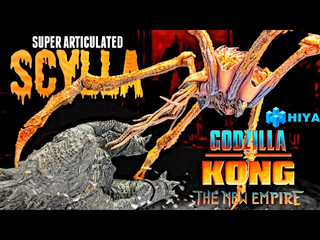BEST SCYLLA! Hiya Toys Super Articulated Scylla from Godzilla X