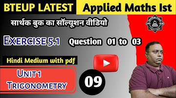 Exercise 5.1/Sarthak Mathematics I Solution #bteup #latest #viral #trigonometry @AmplitudeStudies2.0