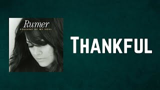 Rumer - Thankful (Lyrics)