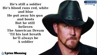 Trace Adkins - Still A Soldier | Lyrics Meaning