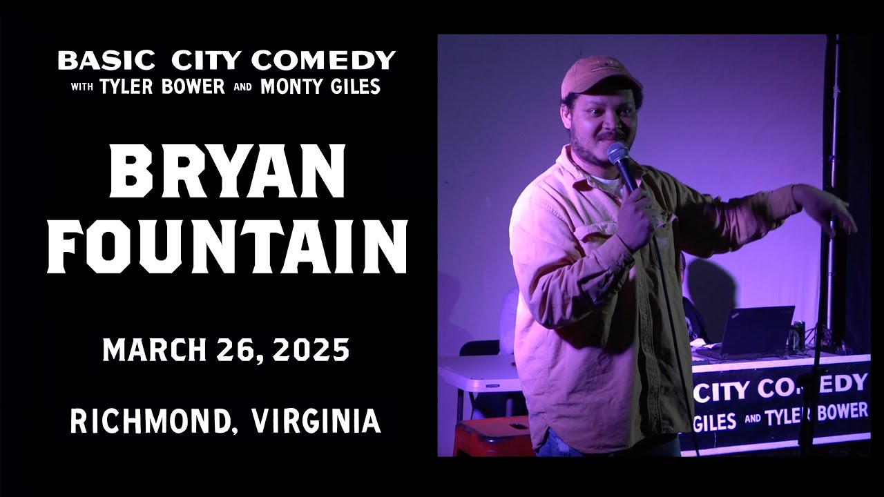 Bryan Fountain @ Basic City Comedy -  2025 March 26 - Live at Basic City -  Richmond, Virginia