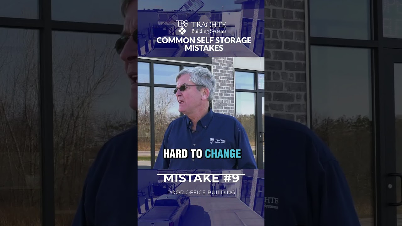 Mistake #9: Poor Office Building - Common Self Storage Mistakes