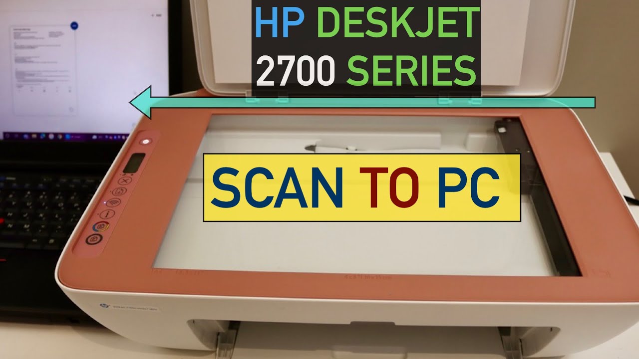 How To Scan A To your PC From HP DeskJet 2700 Series ? - YouTube