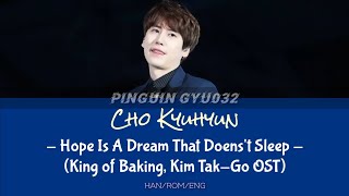Cho Kyuhyun  Hope Is A Dream That Doenst Sleep hanromeng