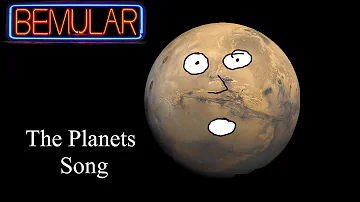 Bemular - The Planets Song