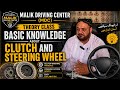 Theory Class | Knowledge About Cluch &amp; Steering Wheel | Malik Driving Center #driving #drivingskills