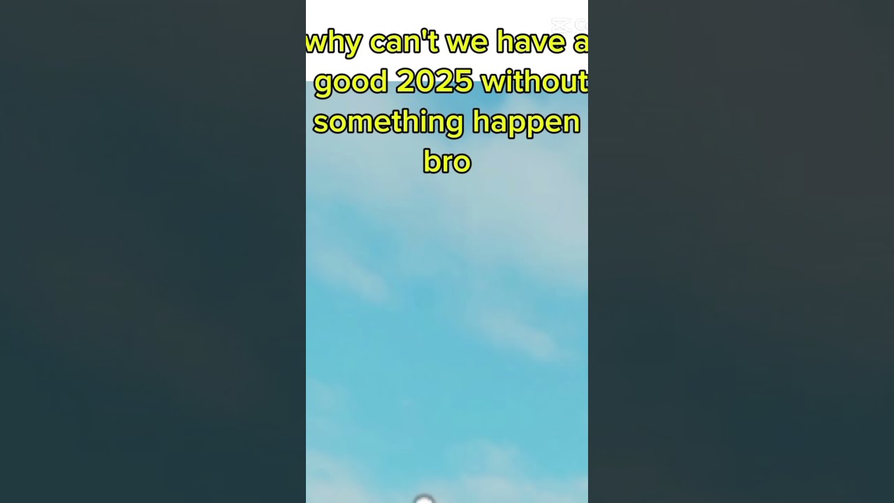 Why Can T We Have A Good 2025 Without Something Happening Relatable Relatablecontent