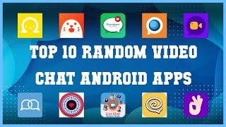 Top 10 Random Video Chat Android App | Review screenshot 3