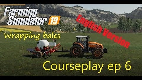 Farming simulator 2019 courseplay ep 6 eng