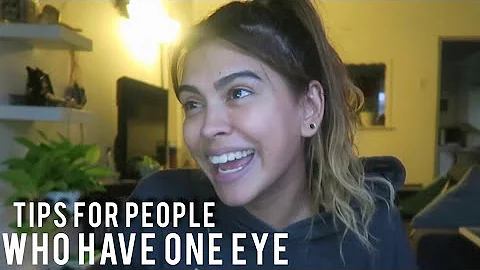 Tips for People Who Have One Eye | Diana Moore