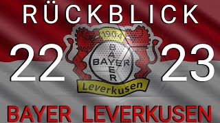 Bayer Leverkusen - Rückblick Saison 2022/2023 - Einschätzung Kader und Transfers