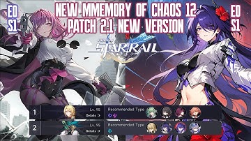 Kafka E0S1 DoT & Acheron E0S1 Hypercarry | New MoC 12 2.1 | Honkai Star Rail