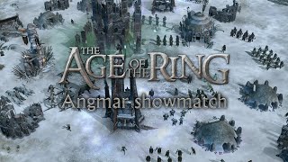 Age of the Ring | Angmar  showmatch