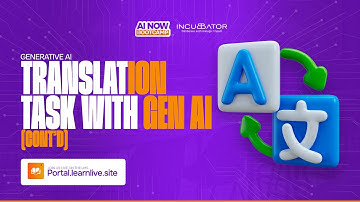 #AINOW BOOTCAMP || GENERATIVE AI: TRANSLATION TASK WITH GEN AI (CONT’D)