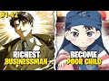 [1-42] Richest CEO Reborn As a Poor Child | Manhwa Explained In Hindi