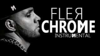 FLER - Chrome (Instrumental - HD)