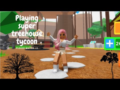 Playing Super Treehouse Tycoon Please Watch Roblox Youtube - 2 player treehouse tycoon roblox