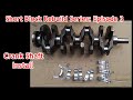 How To Install A Crankshaft With New Bearings Hyundai Kia 2 4 GDI Short Block Rebuild Part 3 