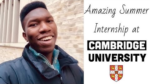 Summer Internship Programme At @cambridgeuniversity For Undergraduate Students