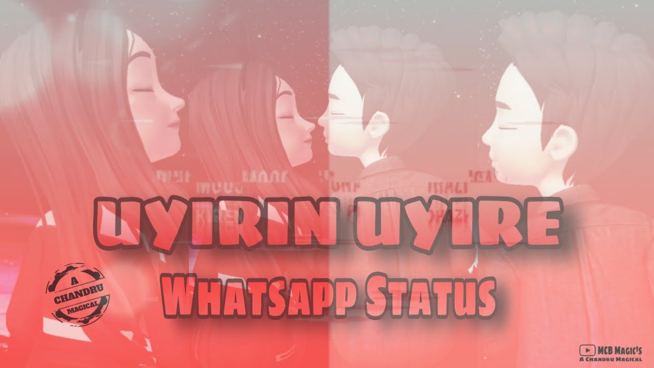 Uyirin Uyire Song Whatsapp Status Swaasamindri Thavikirene Unadhu