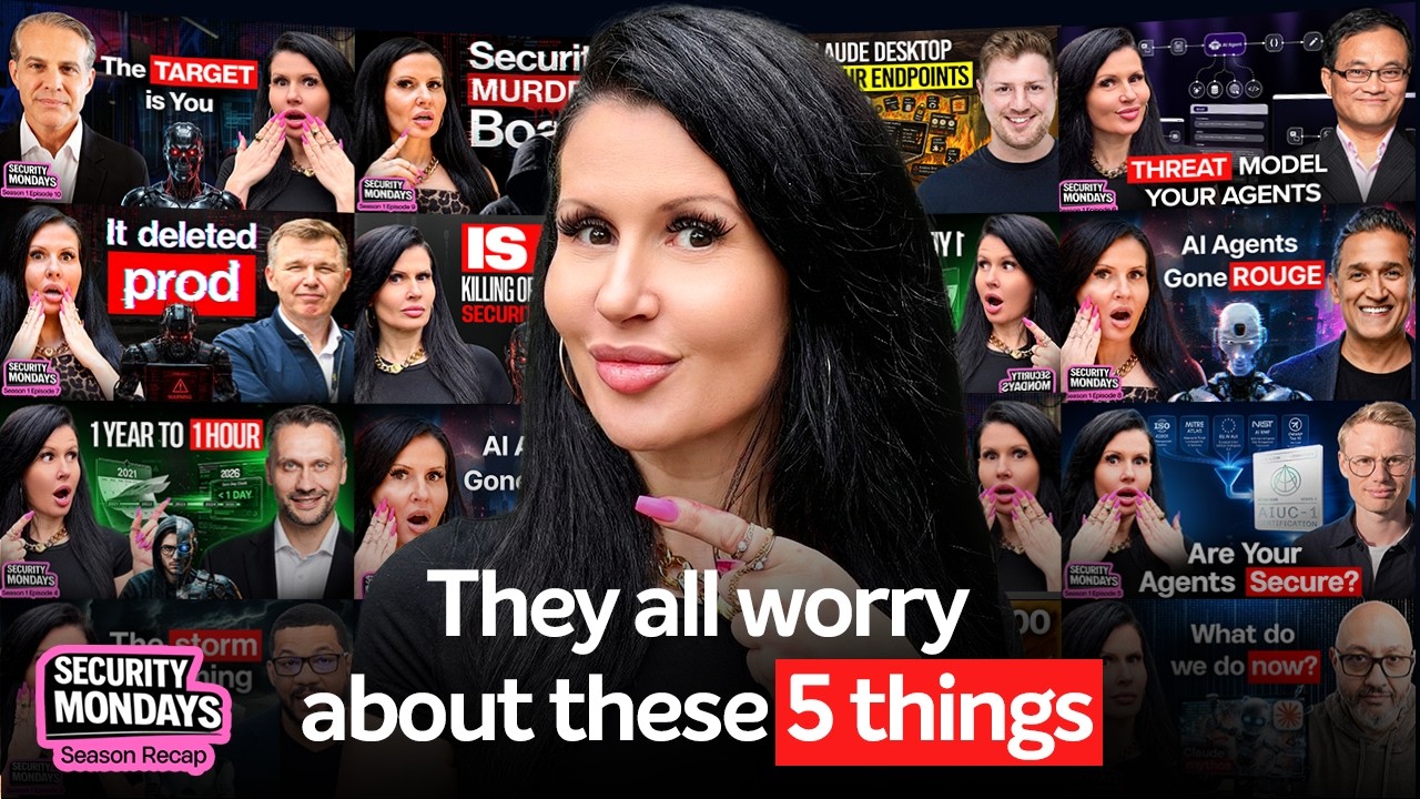 10 AI Security Leaders Agree: Do These 5 Things Now | Security Mondays | Season 1 Recap