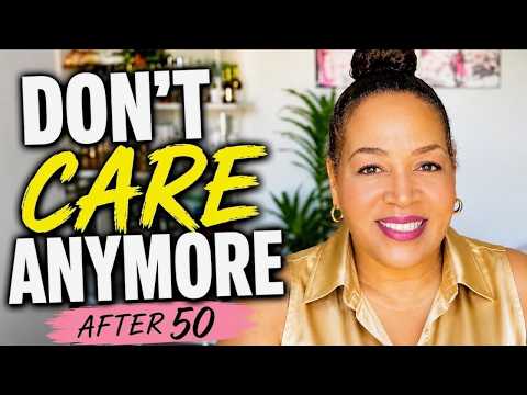 Soft Aging: 7 Things I No Longer Care About After 50 (Chatty)