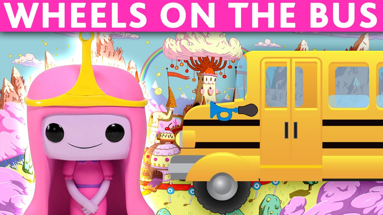 WHEELS ON THE BUS GO ROUND AND ROUND SONG Adventure Time Toys Videos ...