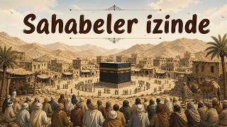 Sahabeler izinde | Hareketli ilahi