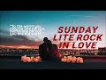 Sunday Lite Rock In Love