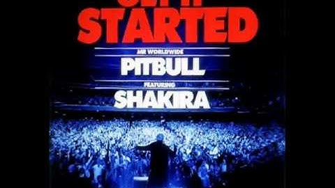 Pitbull feat. Shakira - Get It Started [NEW SONG 2012]