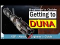 How to Get to DUNA | KSP Beginner's Guide