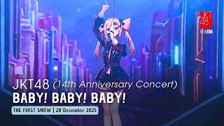 JKT48 - Baby! Baby! Baby! | THE FIRST SNOW 20 Desember 2025