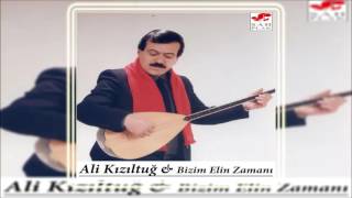 Ali Kızıltuğ & Bizim Elin Zamanı[© Şah Plak] Official Audio