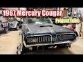 1967 Mercury Cougar Project Intro