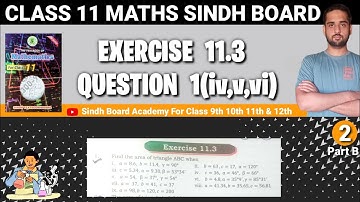 Sindh Board Class 11 Maths Chapter 11 Exercise 11.3 Question 1(iv,v,vi) Application of Trigonometric