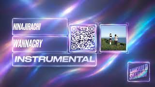 Ninajirachi, Porter Robinson - WannaCry (Instrumental)