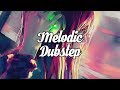 Best of Melodic Dubstep Gaming Mix 2016