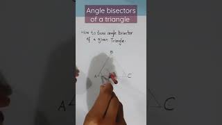 Drawing angle bisectors of a triangle | Math tips and tricks #shorts #tips #construction #ytshorts