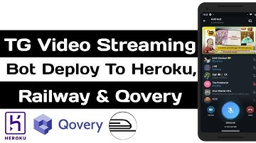 Telegram Bot Video Streaming - Host On Heroku, Railway & Qovery
