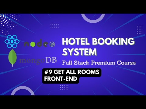 #9 Get all rooms Front-End - Full Stack Hotel Booking System React 2022-Premium Course #reactjs