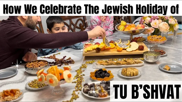 TU BSHVAT|| How We Celebrate The Jewish Holiday Of...