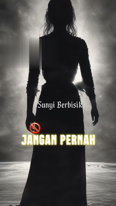 👻 Konon Suara Ibu dari Dapur Tengah Malam Tanda Apa?