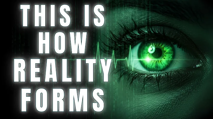 The Last Video You’ll Ever Need on Creating Your Reality with the Observer Effect