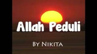 ALLAH PEDULI - NIKITA
