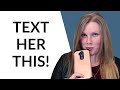 HOW TO MAKE A GIRL THINK ABOUT YOU OVER TEXT (CRAZY EFFECTIVE!)