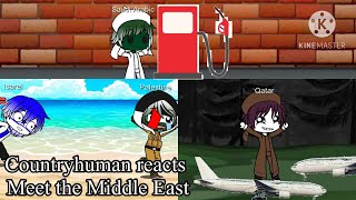 Countryhuman Reacts Meet The Middle East