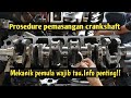 Cara memasang crankshaft [ main bearing, thrust washer, oil nozzle ]