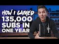 THREE STEPS to YouTube Growth in 2021 - How I Gained 135,000 Subscribers in One Year